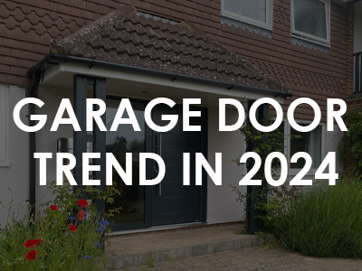 Garage Door Trends to look out for 2024 
